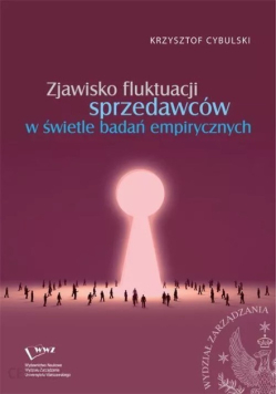 Zjawisko fluktuacji sprzedawców w świetle badań empirycznych