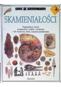 Skamieniałości Patrzę podziwiam poznaję