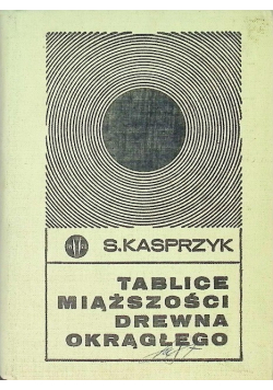 Tablice miąższości drewna okrągłego