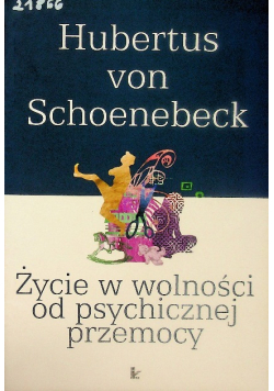 Życie w wolności od psychicznej przemocy