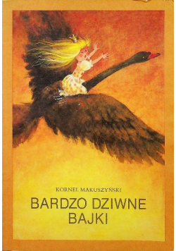 Bardzo dziwne bajki