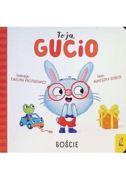 Goście. To ja, Gucio