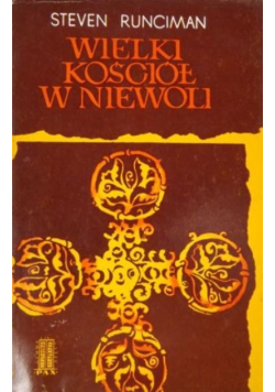Wielki Kościół w niewoli
