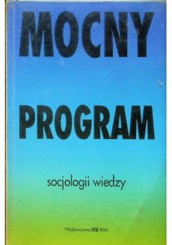 Mocny program socjologii wiedzy