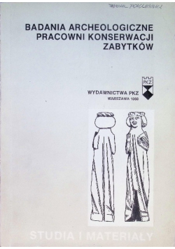 Badania archeologiczne pracowni konserwacji zabytków