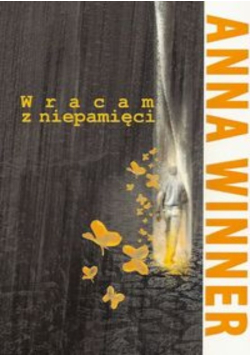 Wracam z niepamięci