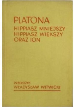 Platona Hippiasz Mniejszy Hippiasz Większy