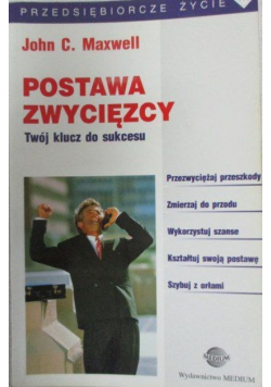 Postawa zwycięzcy. Twój klucz do sukcesu