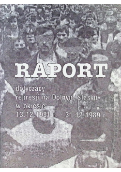 Raport dotyczący represji na dolnym