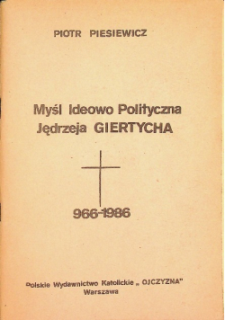 Myśl Ideowo Polityczna Jędrzeja Giertycha