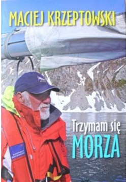 Trzymam się morza