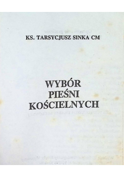 Wybór pieśni Kościelnych