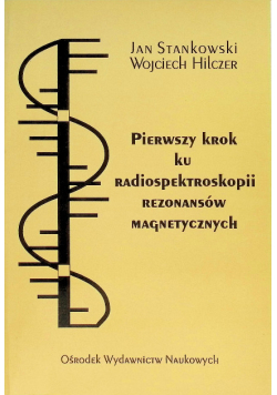 Pierwszy krok ku radiospektroskopii rezonansów magnetycznych