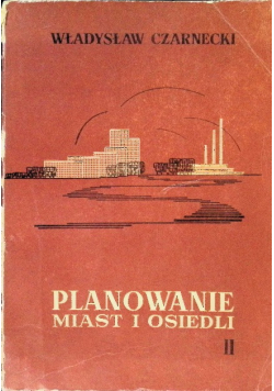Planowanie miast i osiedli Tom II