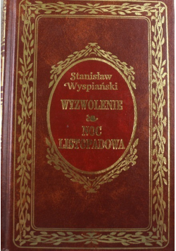 Wyzwolenie, Noc listopadowa