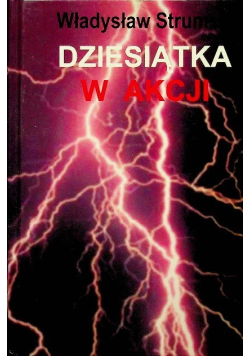 Dziesiątka w akcji