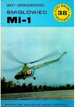Typy broni i uzbrojenia Tom 38 Śmigłowiec Mi - 1