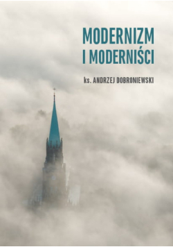 Modernizm i moderniści