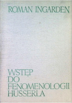 Wstęp do Fenomenologii Husserla