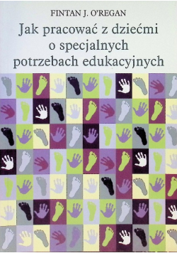 Jak pracować z dziećmi o specjalnych potrzebach edukacyjnych