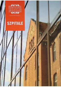 Kronika miasta Poznania Szpitale
