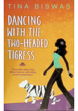 Dancing With The Two-Headed Tigress