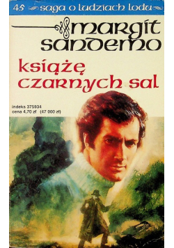 Saga o Ludziach Lodu Tom 45 Książę czarnych sal