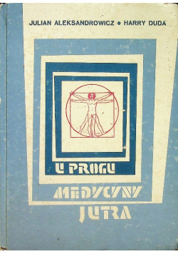 U progu medycyny jutra