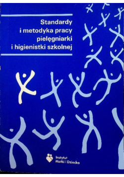 Standardy i metodyka pracy pielęgniarki