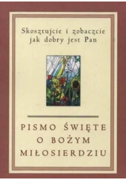 Pismo Święte o Bożym miłosierdziu