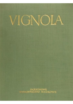 Vignola. O pięciu porządkach w architekturze.