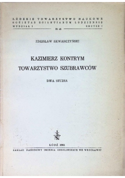 Kazimierz Kontrym Towarzystwo Szubrawców