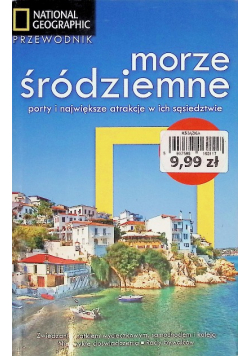 Morze Śródziemne Porty i największe atrakcje w ich sąsiedztwie