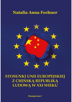 Stosunki Unii Europejskiej z Chińską Republiką Ludową w XXI wieku/Wyższa Szkoła Bezpieczeństwa