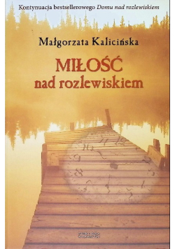 Miłość nad rozlewiskiem