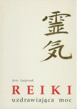 Reiki uzdrawiająca moc