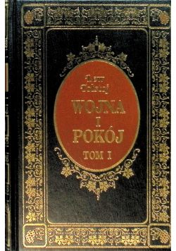 Wojna i pokój Tom 1