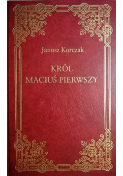 Król Maciuś Pierwszy