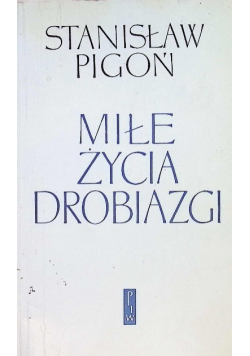 Miłe życia drobiazgi