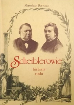 Scheiblerowie Historia rodu