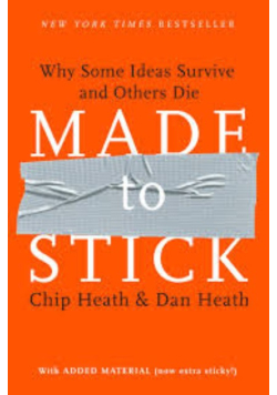 Made to stick why some ideas survive and others die