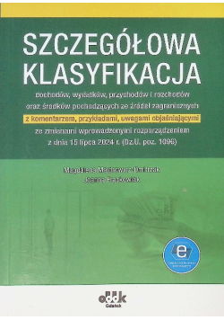 Szczegółowa klasyfikacja dochodów, wydatków, przychodów i rozchodów oraz środków pochodzących ze źródeł zagranicznych