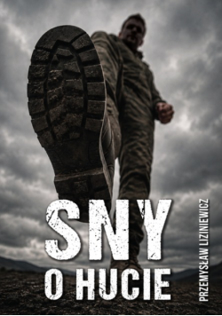 Sny o hucie