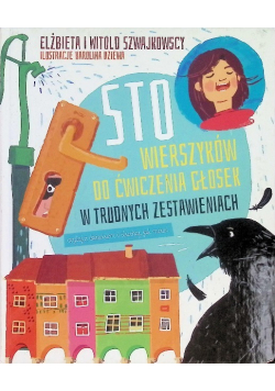 Sto wierszyków do ćwiczenia głosek