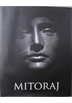 Mitoraj Lux in Tenebris