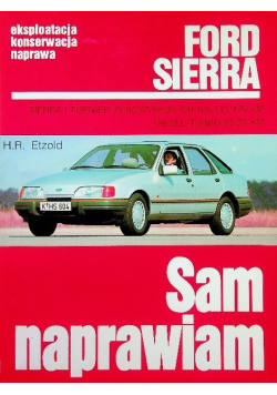 Ford Sierra Sam naprawiam