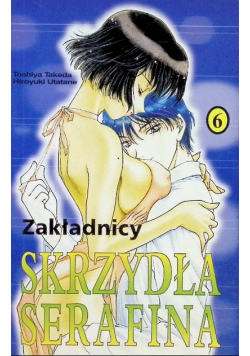 Skrzydła Serafina 6 - Zakładnicy