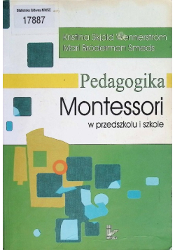 Pedagogika Montessori w przedszkolu i szkole
