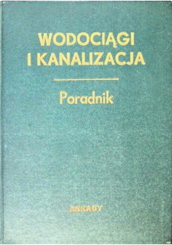Wodociągi i kanalizacja Poradnik