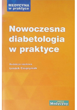 Nowoczesna diabetologia w praktyce